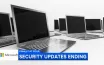 Windows 10 Support Ends Affecting Millions of Users