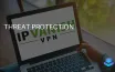 IPVanish Unveils Threat Protection Pro Beta