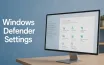 Optimize Windows Defender on Windows 11 for Better Security