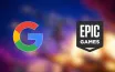 Epic Games Partners with Google in $800M Deal