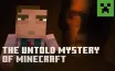 Exploring Minecraft's Mysteries and the Rise of Modding