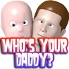 Who's Your Daddy