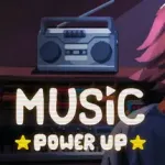 Music Power Up