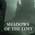 Shadows of The Lost