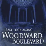 Last Look along Woodward Boulevard