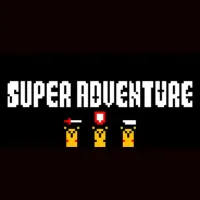 SUPER ADVENTURE