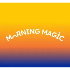 Magic of Morning