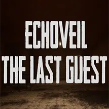 Echoveil : The Last Guest