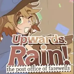Upwards, Rain! The Post Office of Farewells