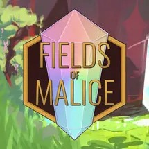 Fields of Malice