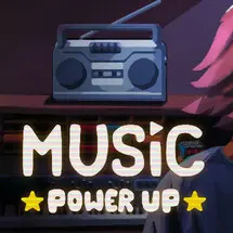 Music Power Up