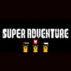 SUPER ADVENTURE