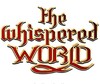 The Whispered World