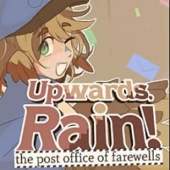 Upwards, Rain! The Post Office of Farewells