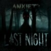 Anxiety : Lost Night