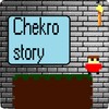 Chekro story