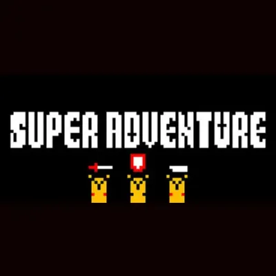 SUPER ADVENTURE