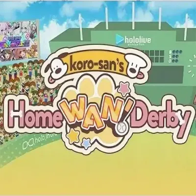 Koro-san's Home "WAN!" Derby