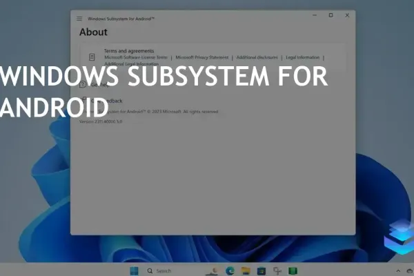 Windows Subsystem for Android (WSA) photo 3