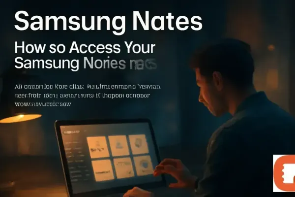How to Access Samsung Notes on PC