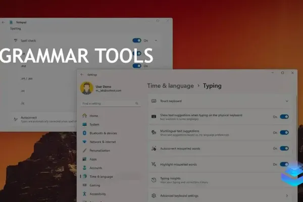 Windows 11 Enhances Writing with New Grammar Tools Across Applications