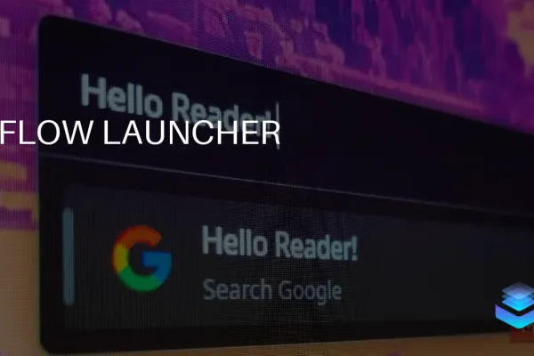 Flow Launcher Enhances Windows Search Efficiency