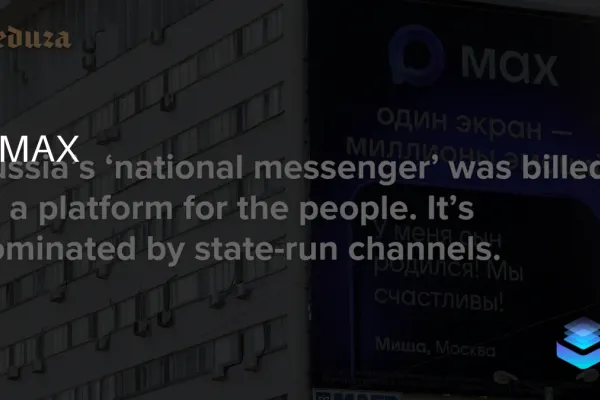 Max Messaging App Dominated by State Channels in Russia