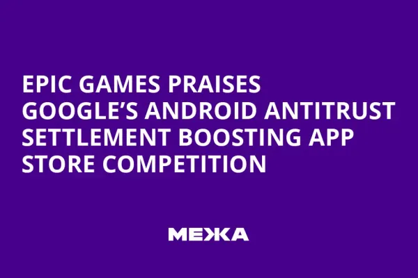Android Update: Google Antitrust Settlement Promotes App Store Competition