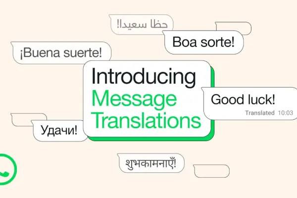WhatsApp Introduces In-App Translation for iOS and Android