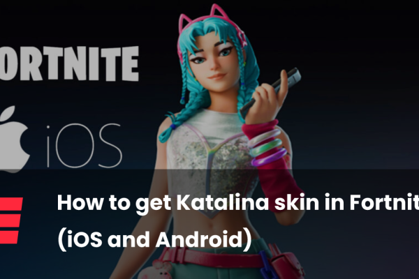 Fortnite Katalina Skin Exclusive to European iOS Users for Now