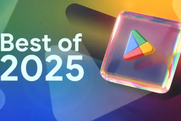 Google Play Reveals 2025's Best Apps and Games
