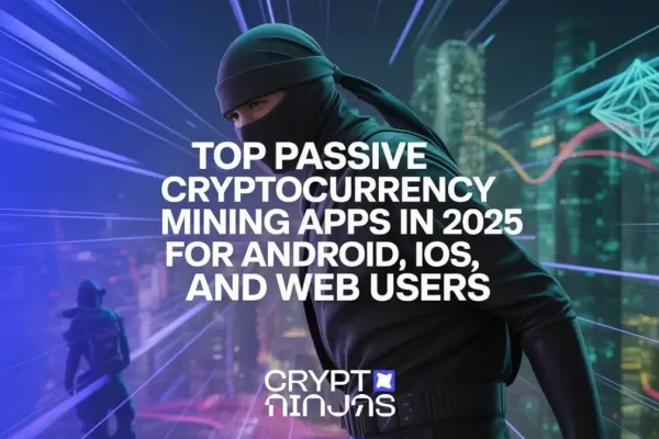 Cryptomining Apps in 2025 Transform Passive Earning