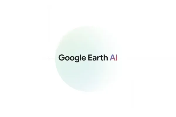 Google Integrates Earth AI with Gemini for Enhanced Imagery Analysis