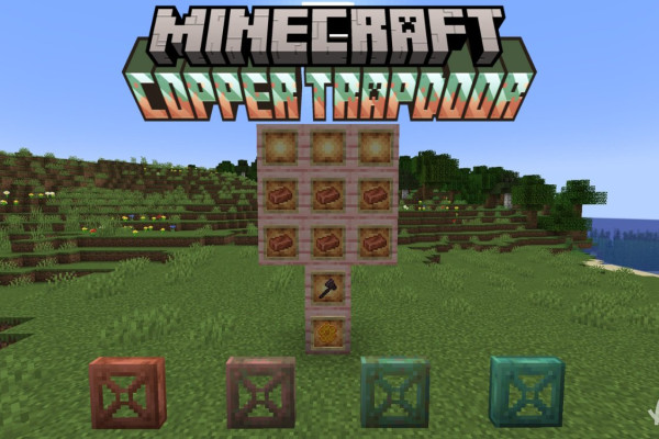 Copper Trapdoors: Crafting Recipe, Trial Chambers, and Oxidation Stages