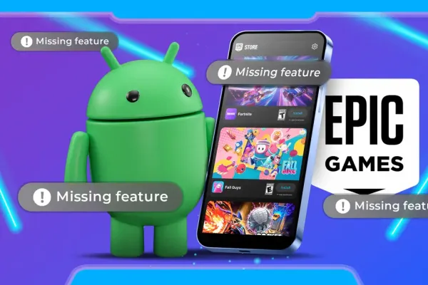 Epic Games Store Android App Faces Feature Challenges