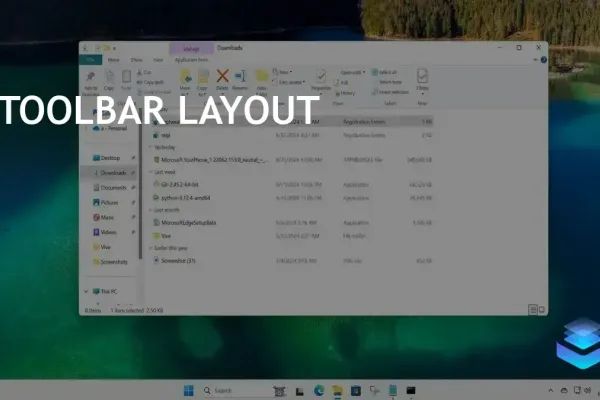 Users Can Customize File Explorer Toolbar Layout via Registry Changes