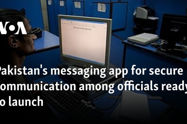 Pakistani Engineers Develop Secure Messaging App for Government Use