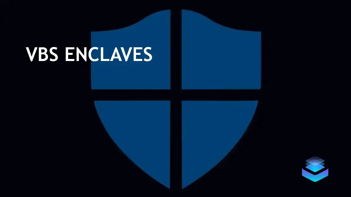 Microsoft Launches VBS Enclaves for Enhanced VirtualizationBased